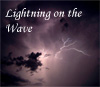 Lightning on the Wave