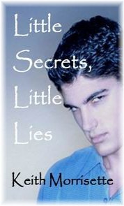 Little Secrets, Little Lies by Keith Morissette