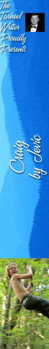 Craig by Jevic The Tarheel Writer