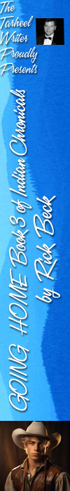 Going Home BOOK THREE of Indian Chronicals by Rick Beck