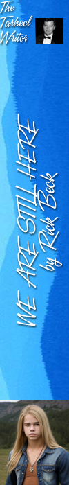 We Are Still Here BOOK FIVE of Indian Chronicals by Rick Beck